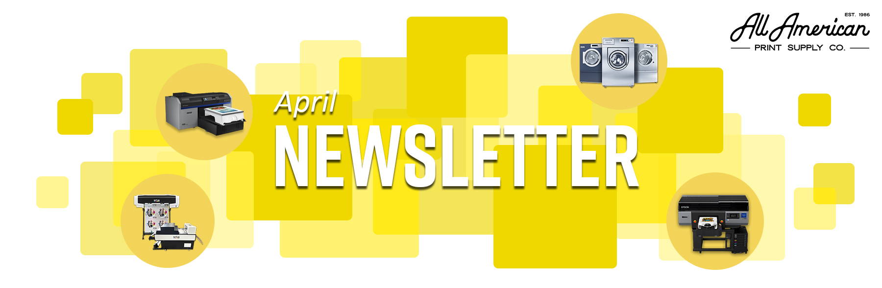 aaprintsupplyco April 2022  Newsletter