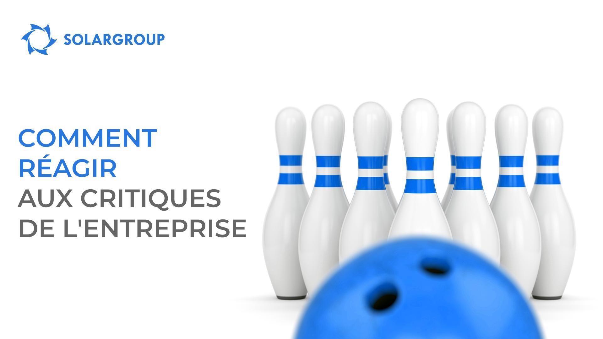 Comment réagir aux critiques de l'entreprise