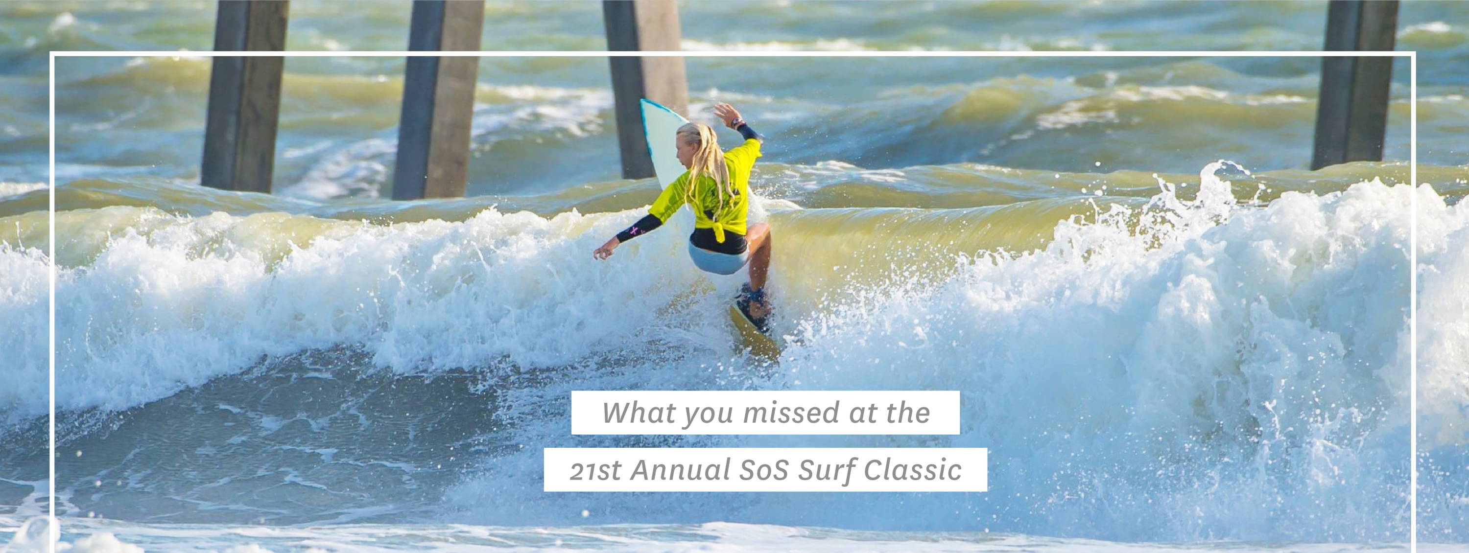 21st Annual SoS Surf Classic!