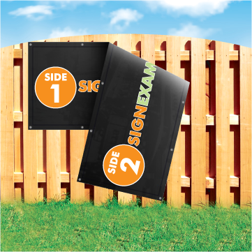 Color Banner attached to a wood fence saying "Side 1 Side 2 Sign Example"