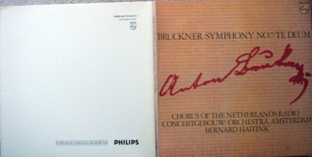 Philips / HAITINK, - Bruckner Symphony No.7, Te Deum, M...