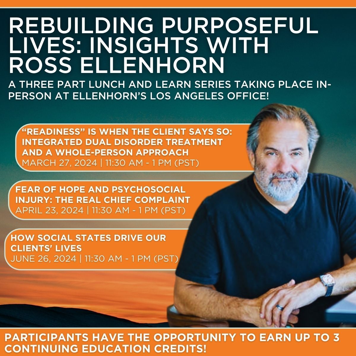 LA Lunch & Learn Series: Rebuilding Purposeful Lives: Insights with Ross Ellenhorn