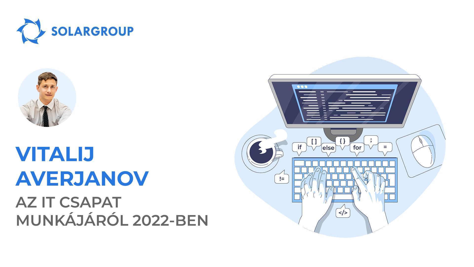 Teljes frissítés: a SOLARGROUP IT csapat eredményei és tervei