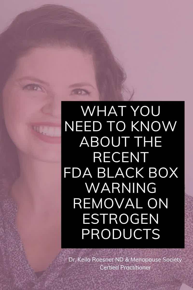 FDA Lifts Black Box Warning on Low-Dose Vaginal Estrogen Use