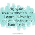 quote about the diversity of fingerprints