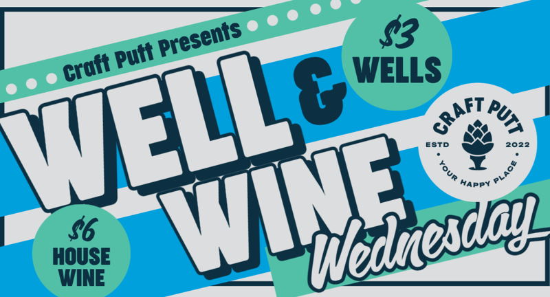Well & Wine Wednesday at Craft Putt
