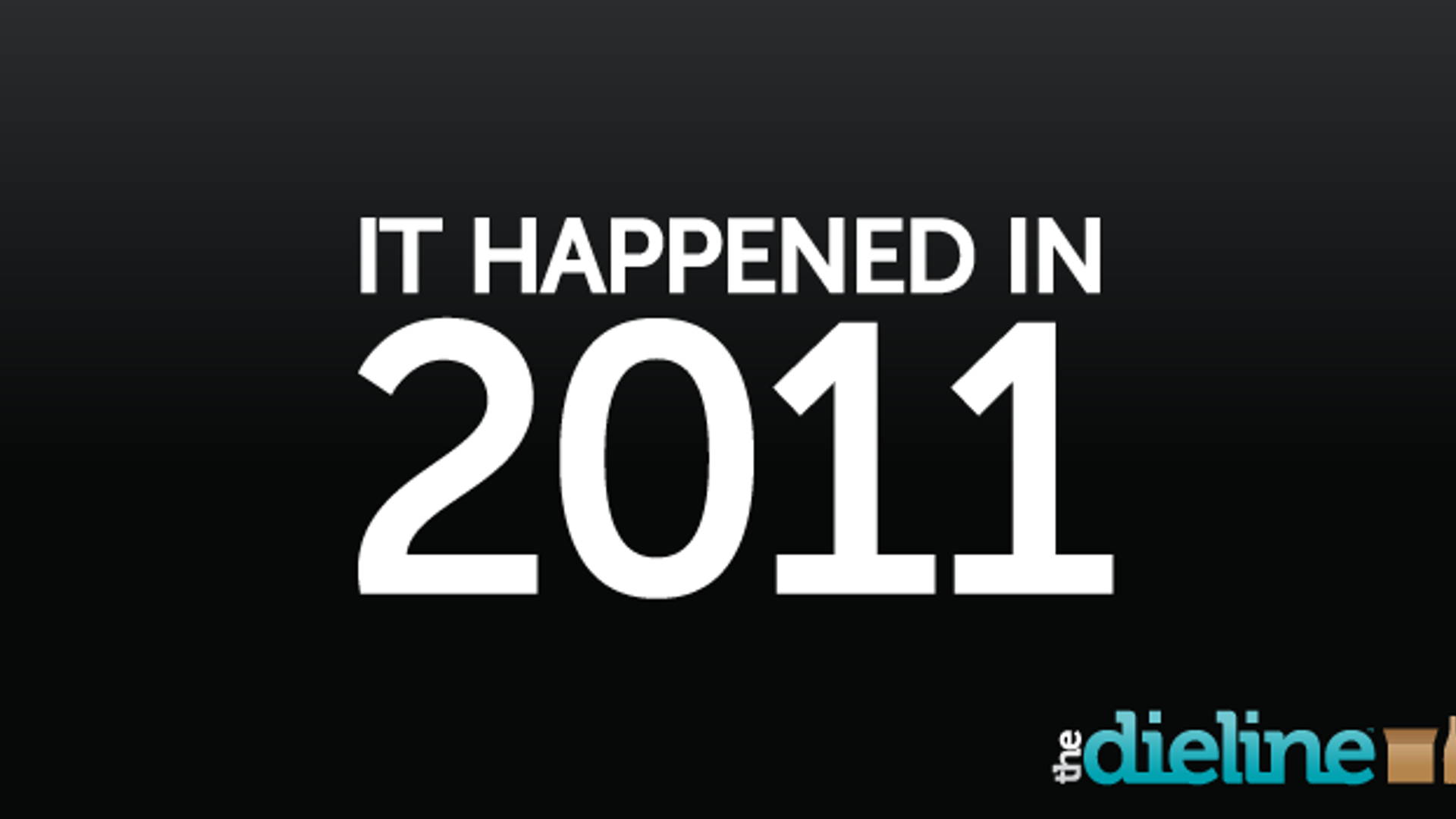Featured image for It Happened in 2011.