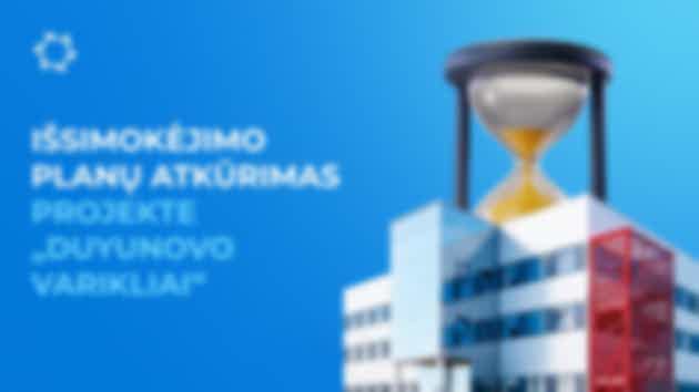 Atšauktų išsimokėjimų planų atkūrimas galioja iki PKTB „Sovelmash“ paleidimo