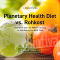 Planetary Health Diet, Rohkost, RAW-Food