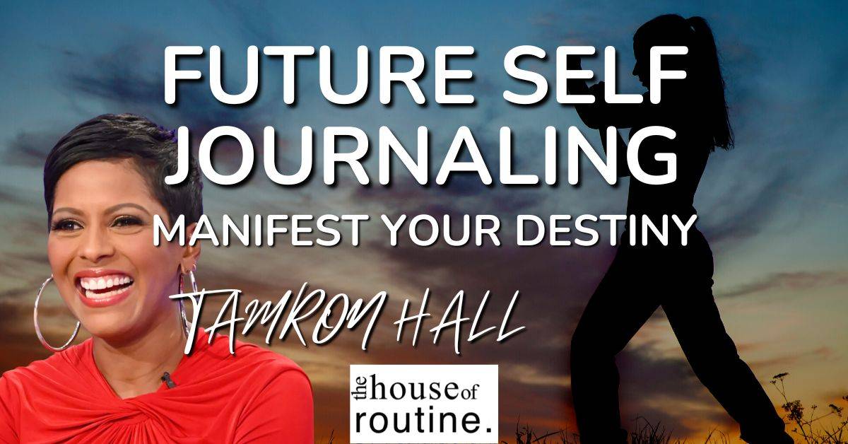 Future Self Journaling With Tamron Hall