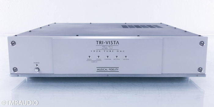 Musical Fidelity Tri-Vista 21 192K Tube DAC; D/A Conver...