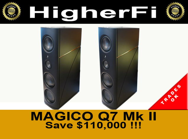 Magico Q7 Mk II (Latest) Trades OK, Worldwide Shipping