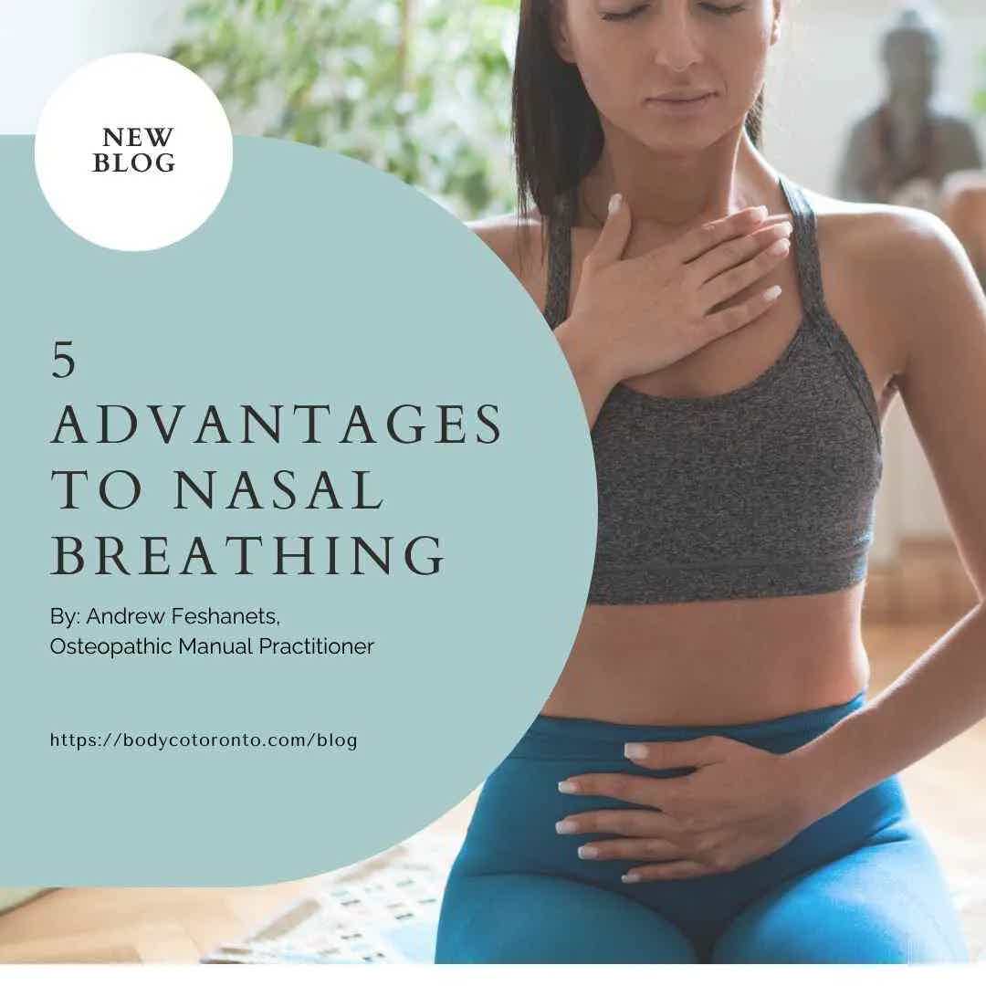 5 Advantages to Nasal Breathing