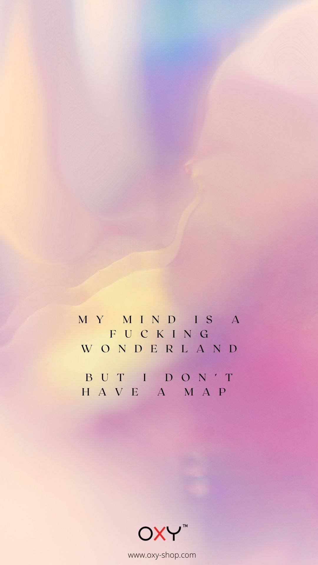 My mind is a fucking wonderland but I do not have a map. - BDSM wallpaper