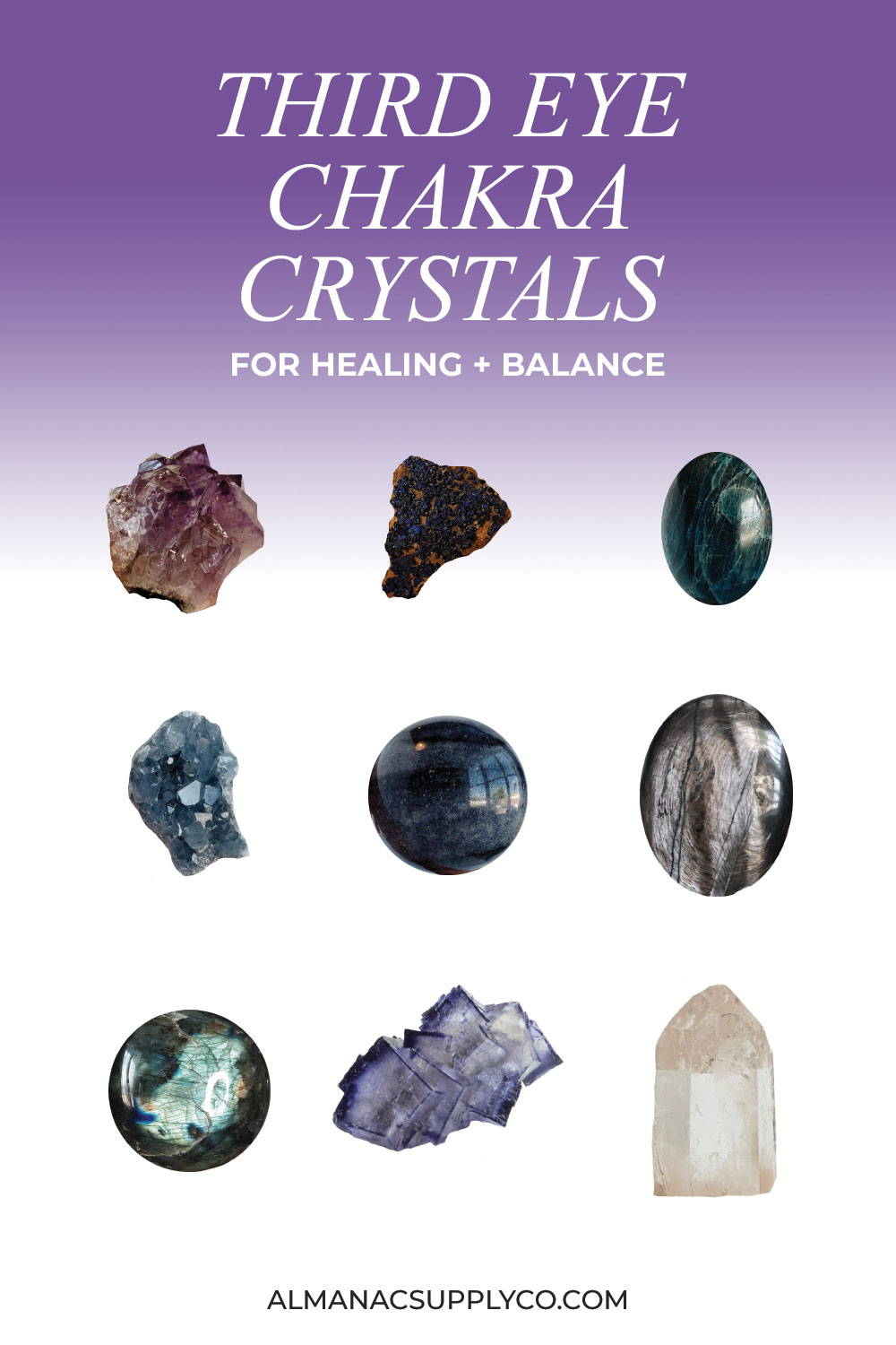 Third Eye Chakra Crystals for Healing + Balance