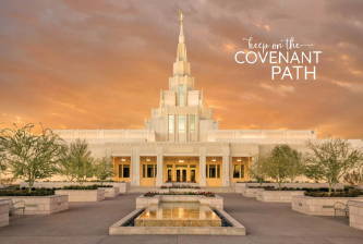 Phoenix Temple wall poster featuring orange sky. Text reads: "Keep the covenant path". 