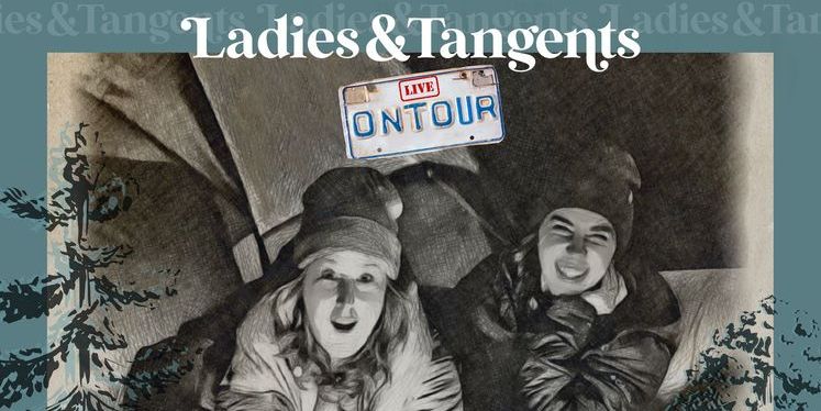 Ladies and Tangents promotional image