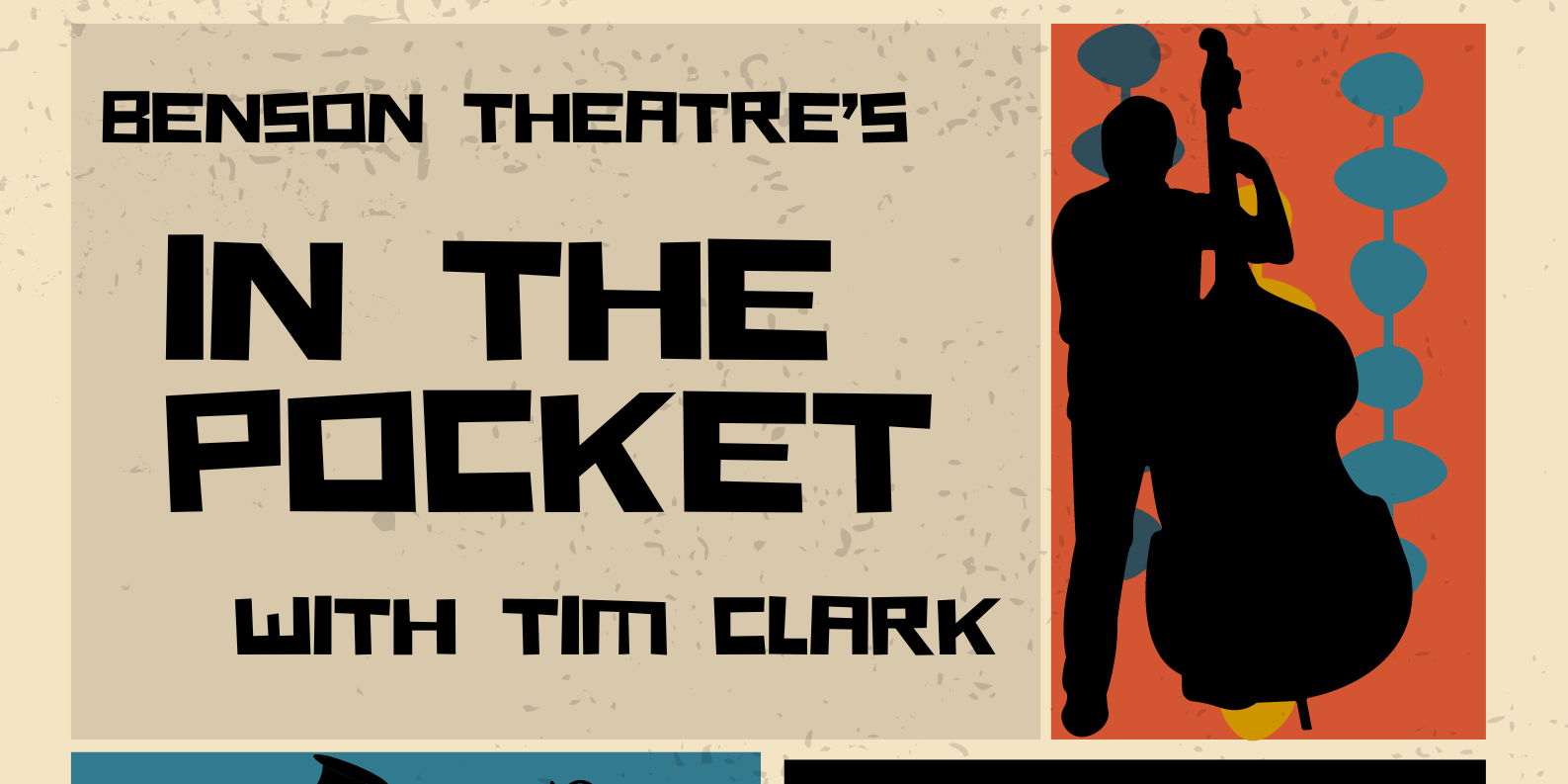 Benson Theatre's In the Pocket with Tim Clark Presents: Jazz Appreciation Month Celebration promotional image