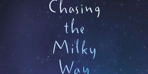 Chasing The Milky Way promotional image