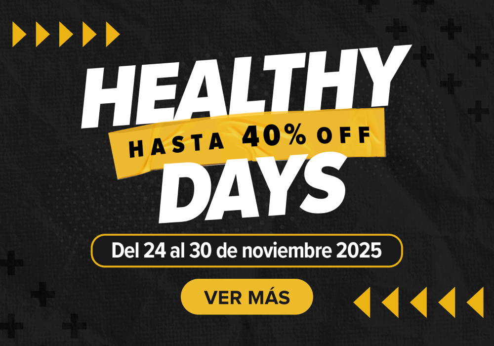 HEALTHY DAYS - HASTA 40% OFF