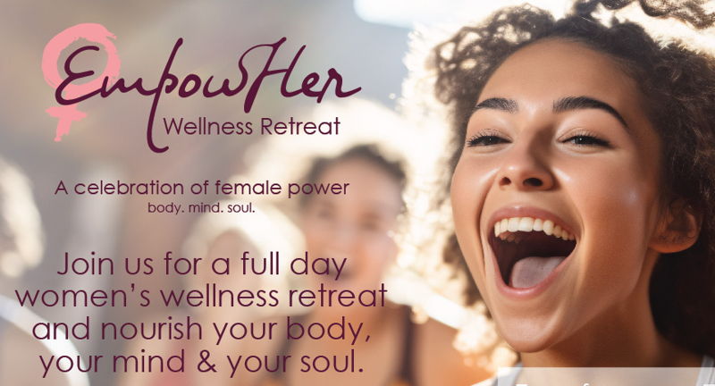 EmpowHer Women's Wellness Retreat