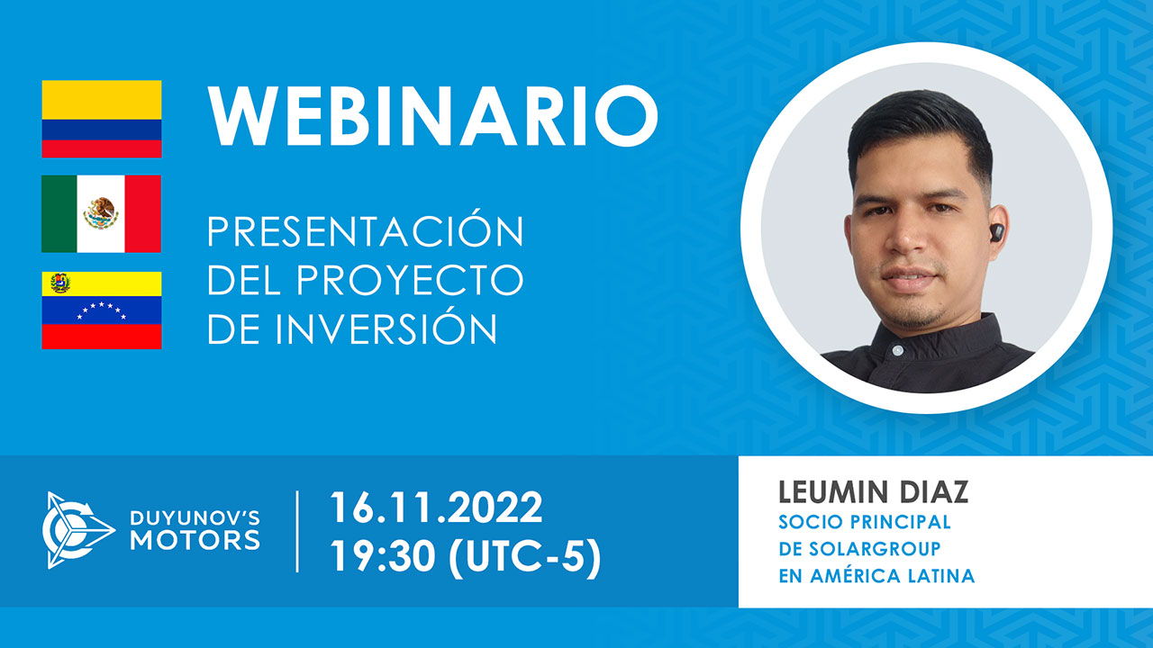 Latinoamerica. Presentación del proyecto de inversión "Motores de Duyunov"