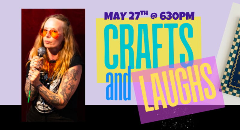 Crafts & Laughs