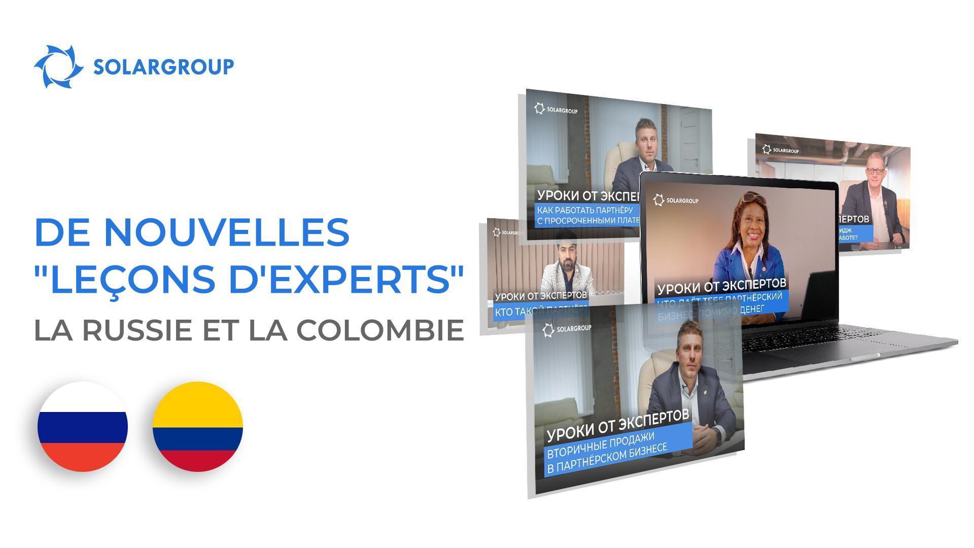 De nouvelles "Leçons d'experts" : la Russie et la Colombie