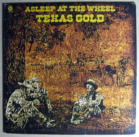 Asleep At The Wheel - Texas Gold - 1975 Capitol Records...