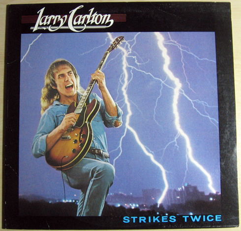 Larry Carlton - Strikes Twice - 1980 - Warner Bros. Rec...