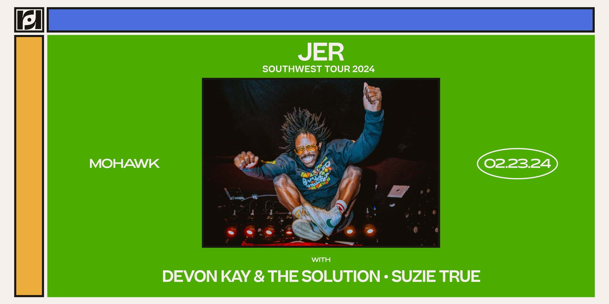 Resound Presents: JER w/ Devon Kay & The Solution and Suzie True at Mohawk promotional image