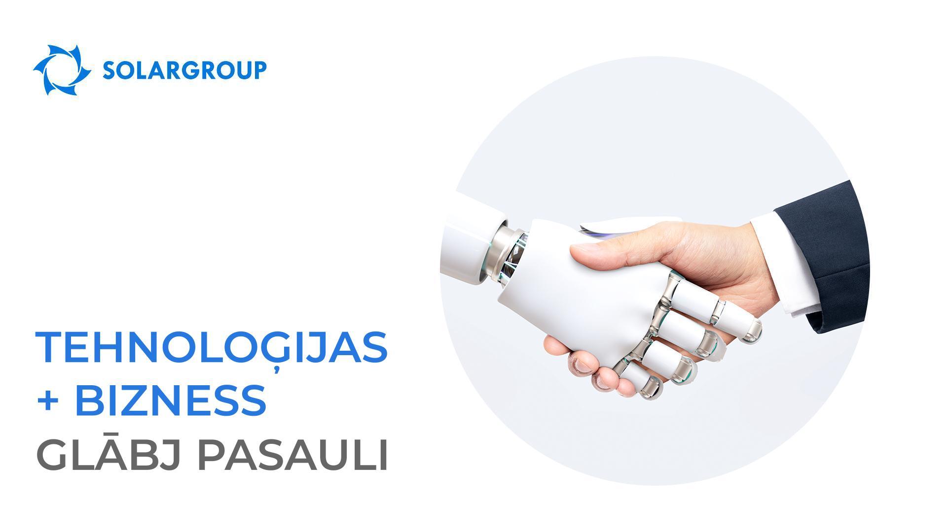 Tehnoloģijas + bizness glābj pasauli