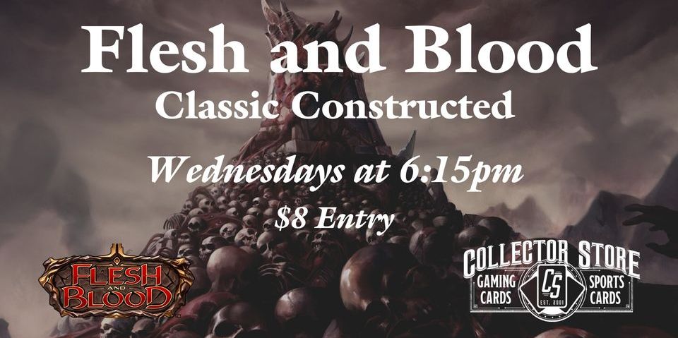 Flesh & Blood TCG: Classic Constructed Tournament (Weekly) promotional image