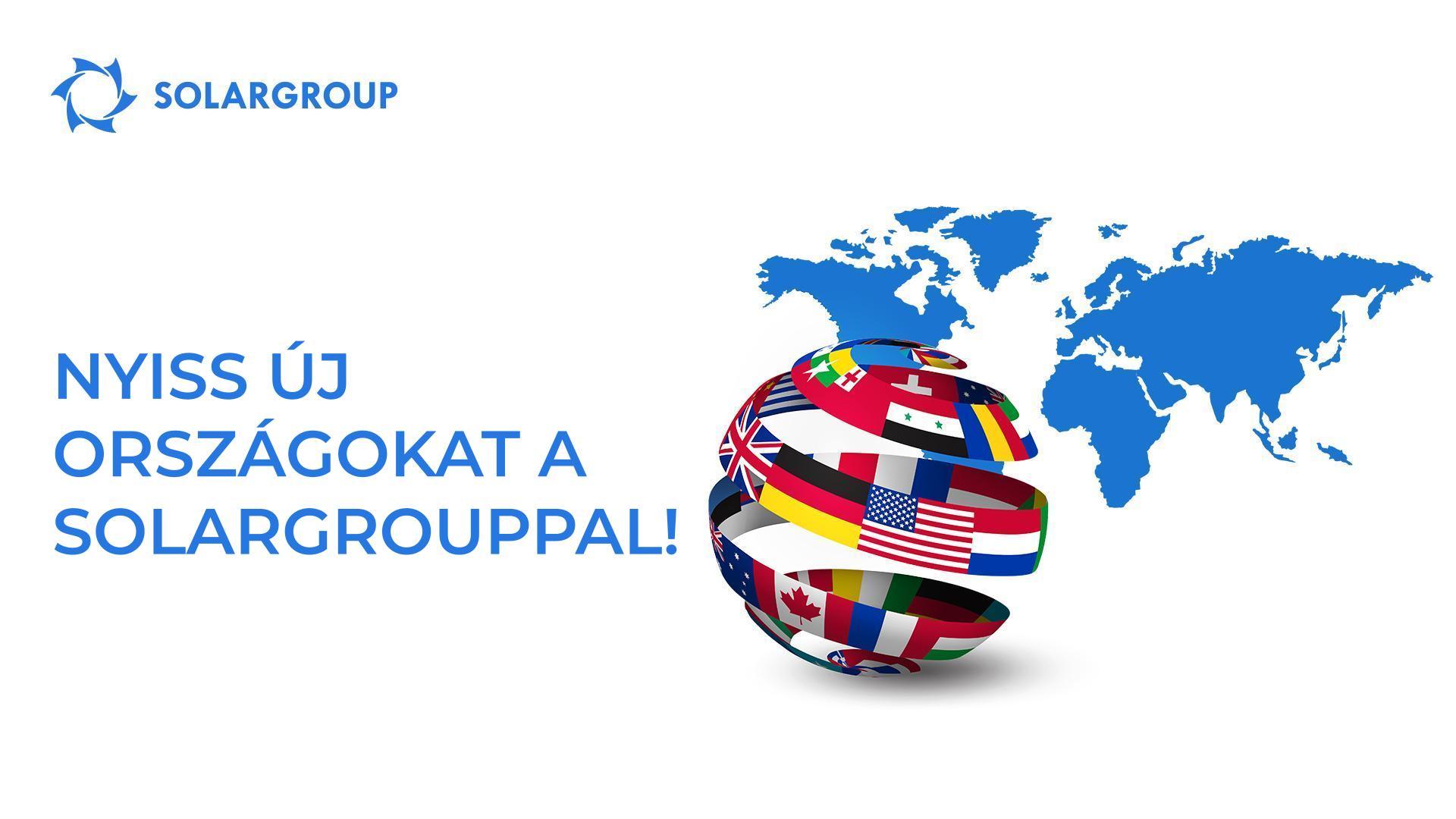 Nyiss új országokat a SOLARGROUP-pal!