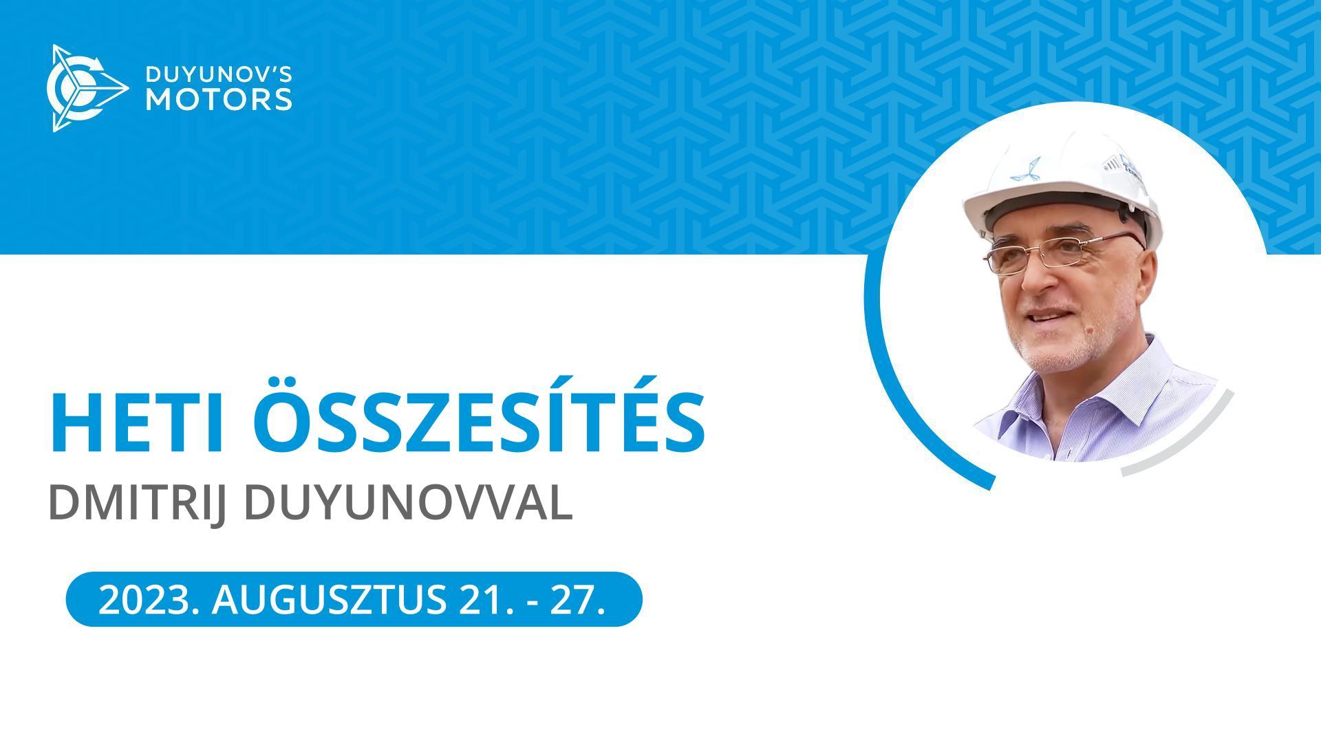 Heti összesítés a „Duyunov Motorok” projektben