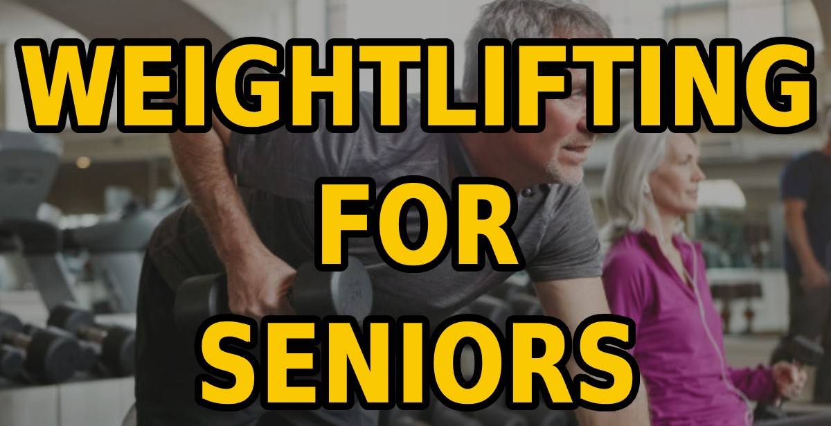 Weightlifting For Seniors