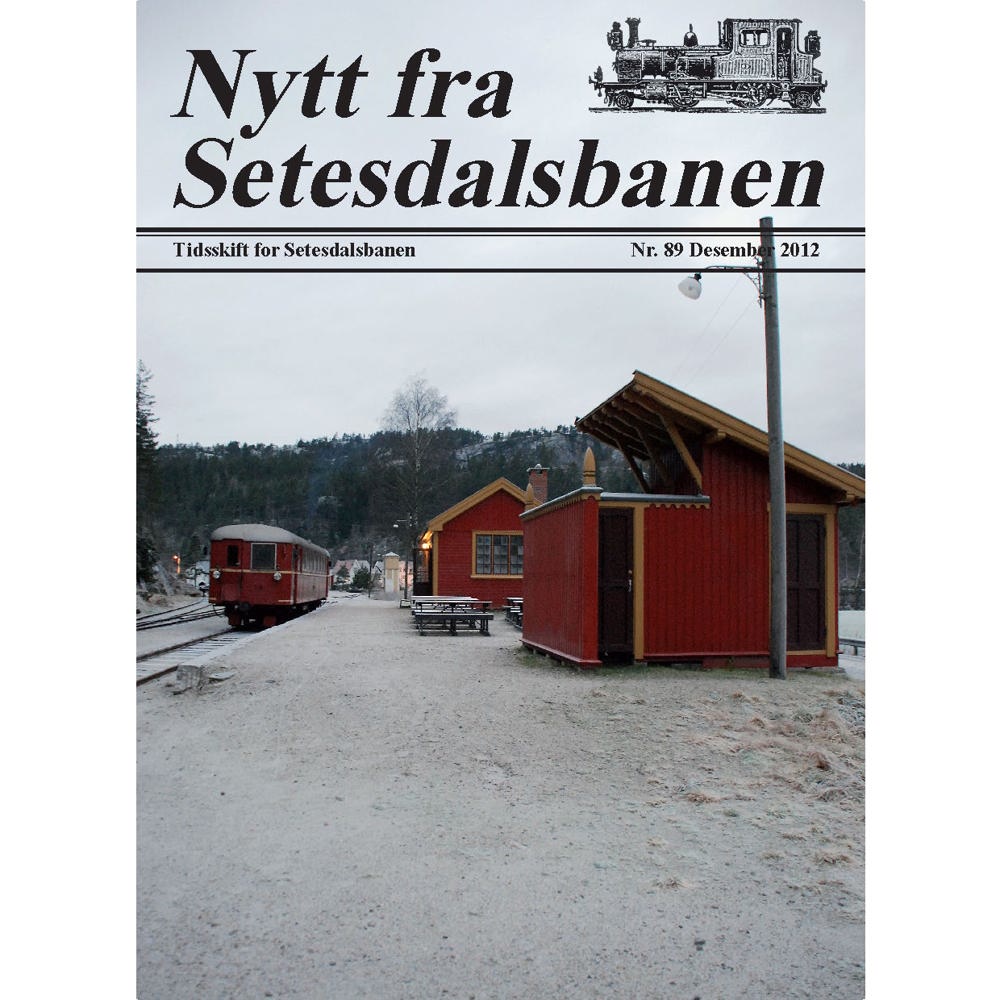 Nytt fra Setesdalsbanen (NfS) - 89 - Desember 2012