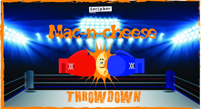 Decipher's Mac-N-Cheese Throwdown Rematch