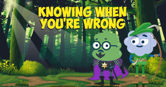 Knowing When You are Wrong image