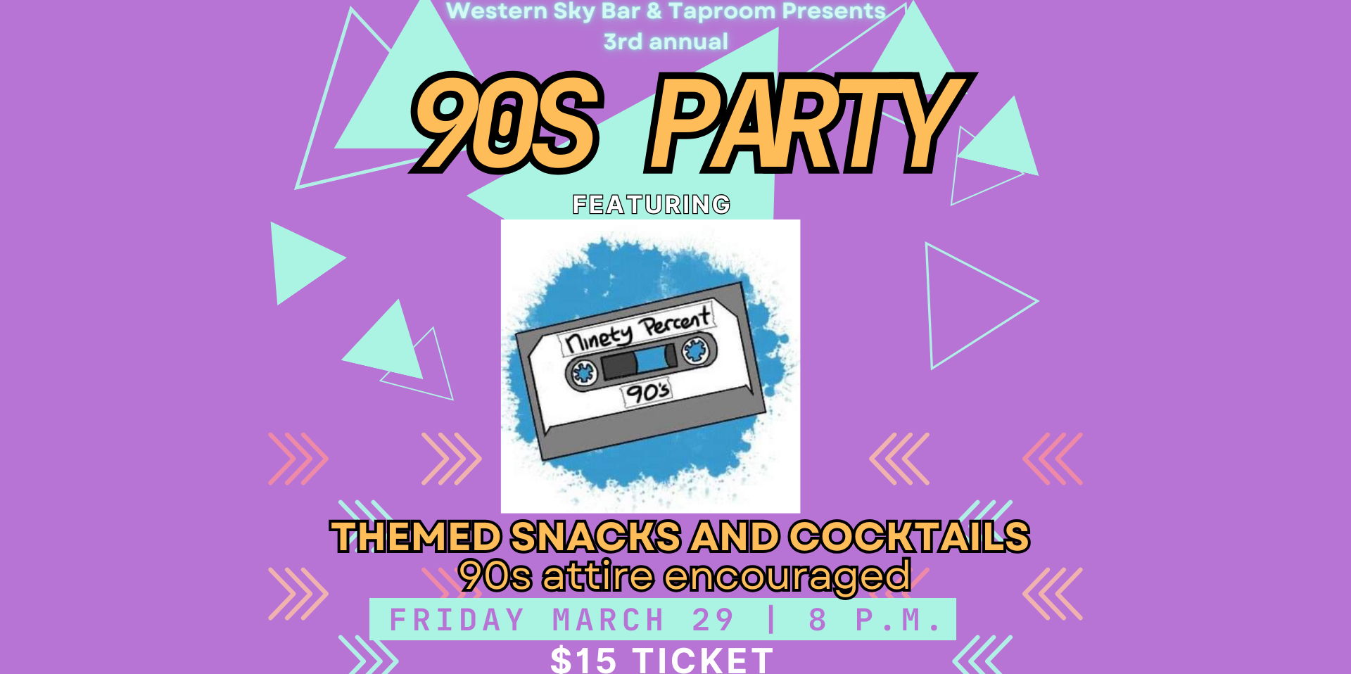90s Party at Western Sky Featuring Ninety Percent 90s promotional image