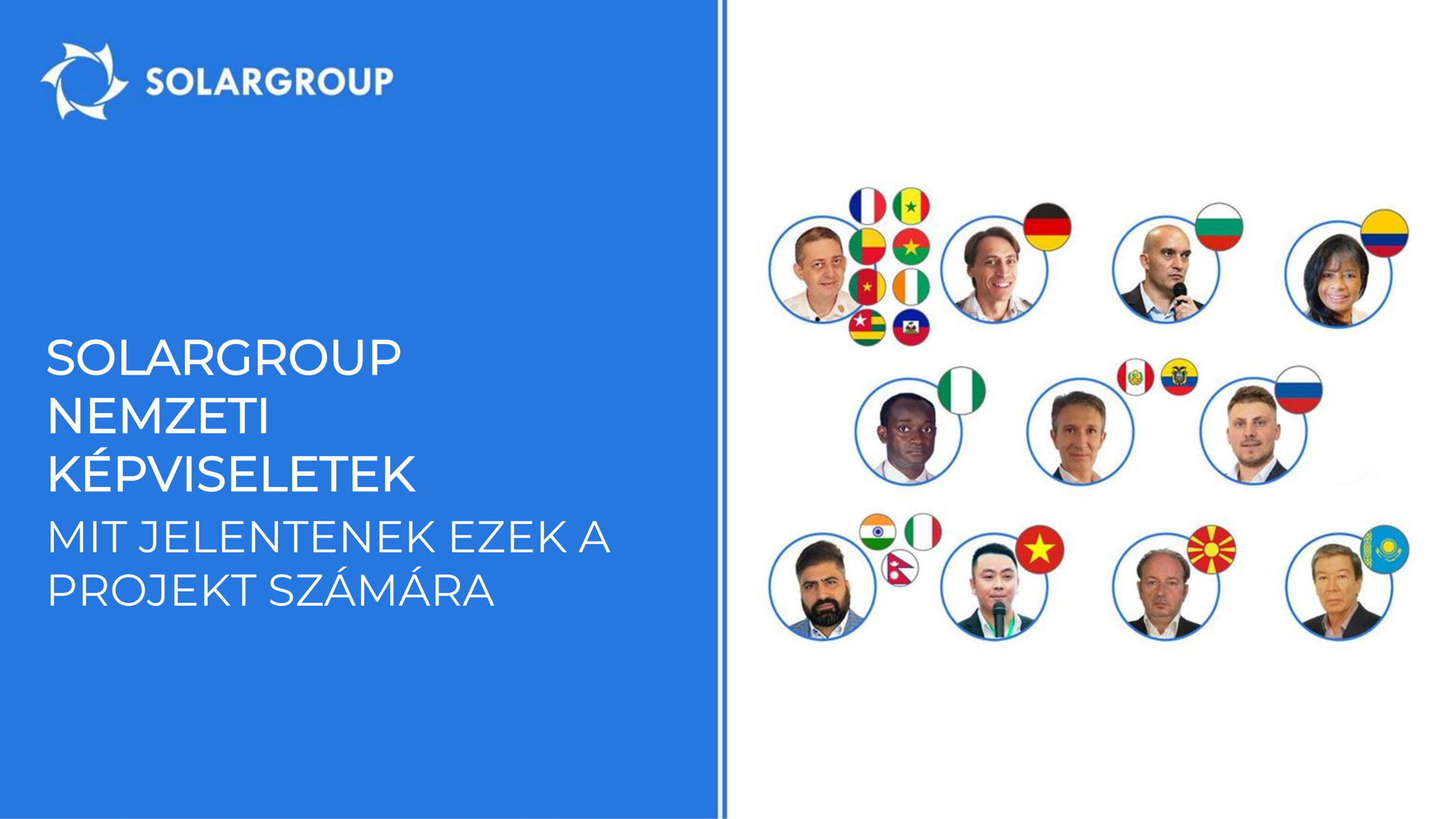 SOLARGROUP nemzeti képviseletei: mit jelentenek ezek a projekt számára