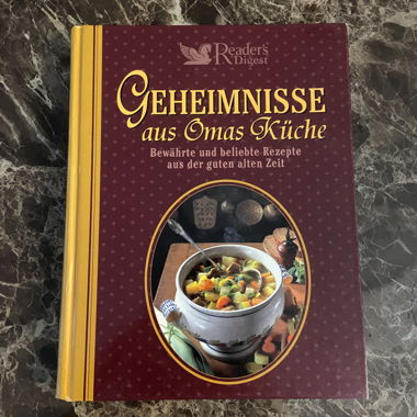 Kochbuch- Geheimnisse aus Omas Küche