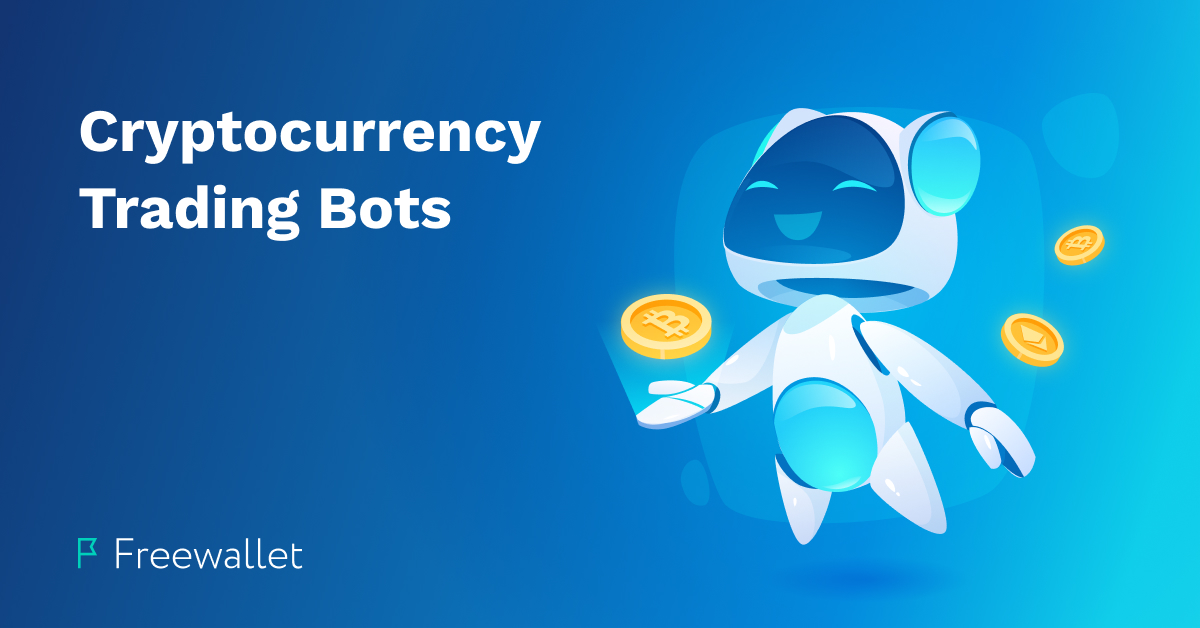 The Best Cryptocurrency Trading Bots to Improve Your Results