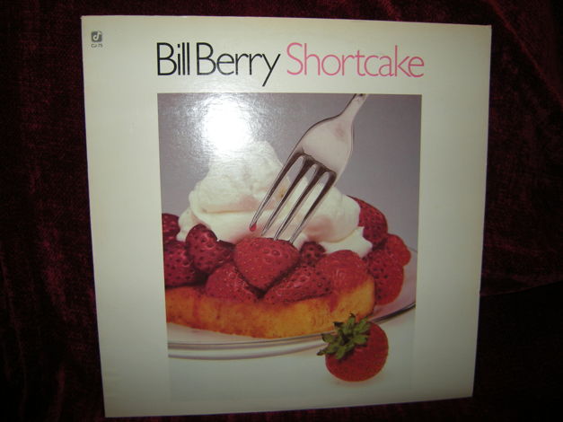 Bill Berry, - "Shortcake", Concord Jazz CJ-75