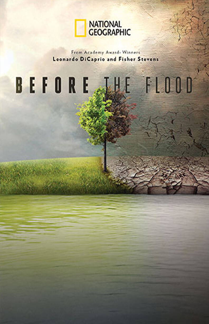 A poster of the environmental documentary, ' Before the Flood'