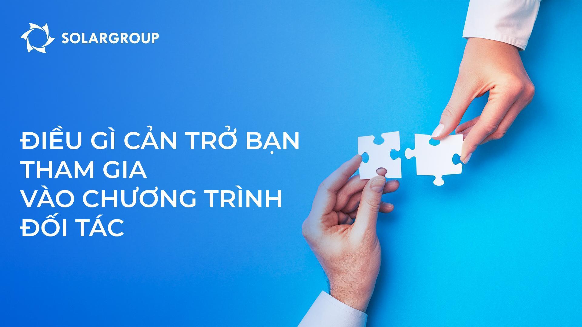 Điều gì cản trở bạn tham gia vào chương trình đối tác