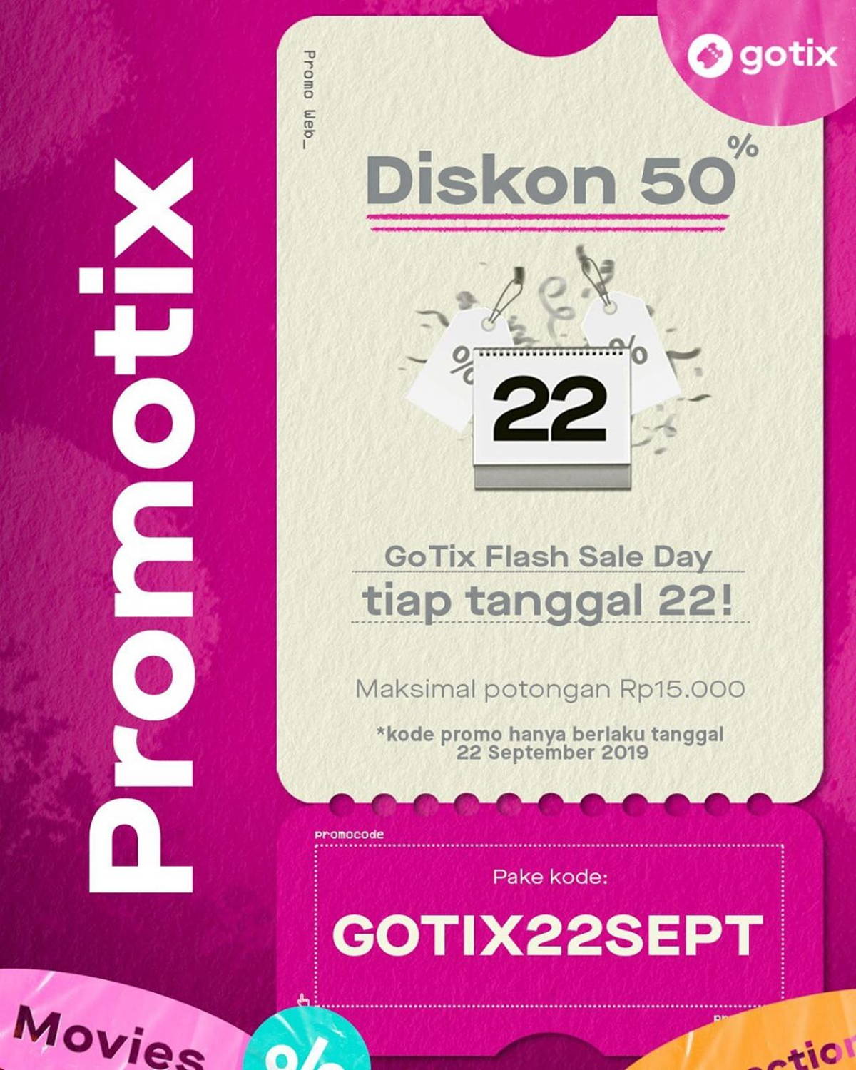 Katalog Promo: GoTix: Promo GoTix Flash SaleDISKON 50% (maks. Rp15.000) - 1