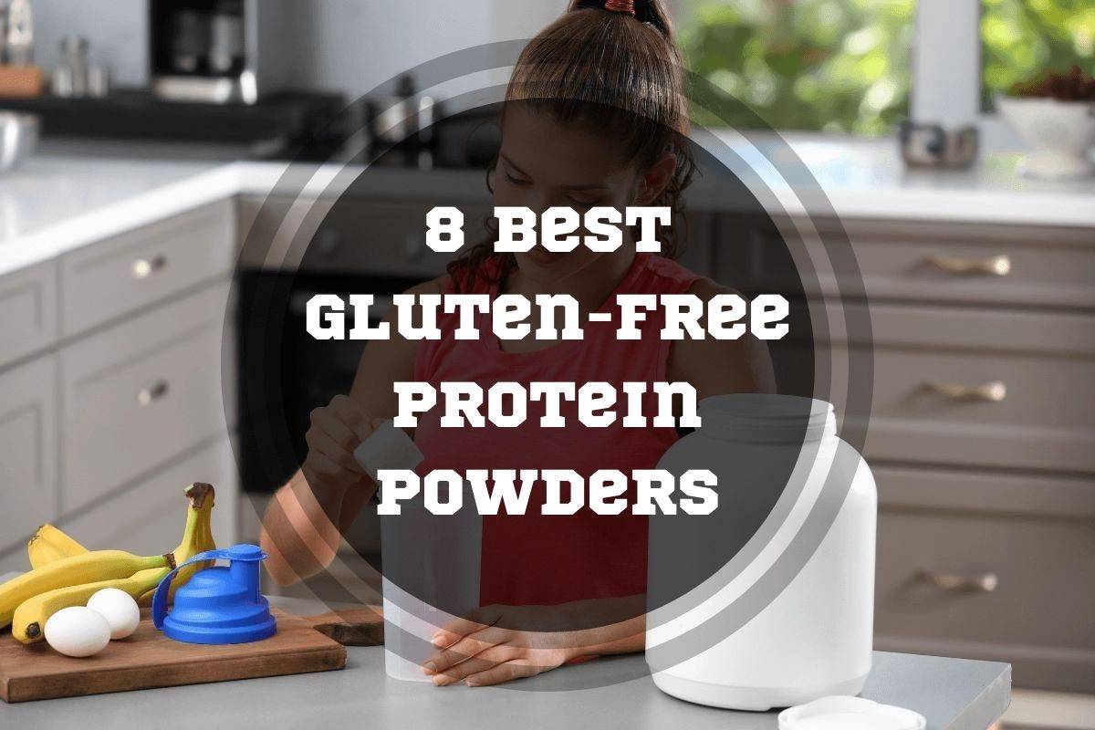 Best Gluten-Free Protein Powders