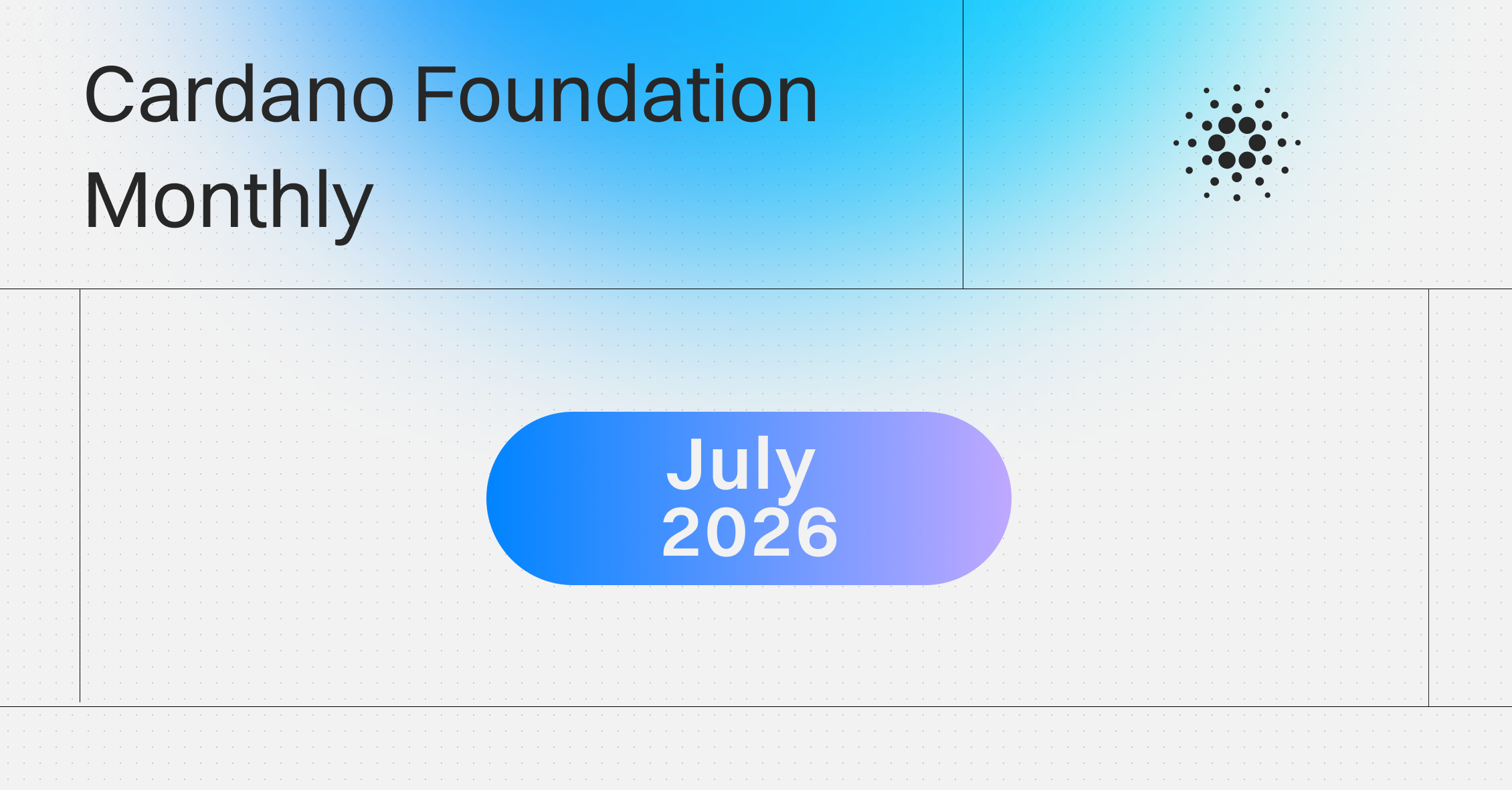 Image of Cardano Foundation Monthly Update: July 2026