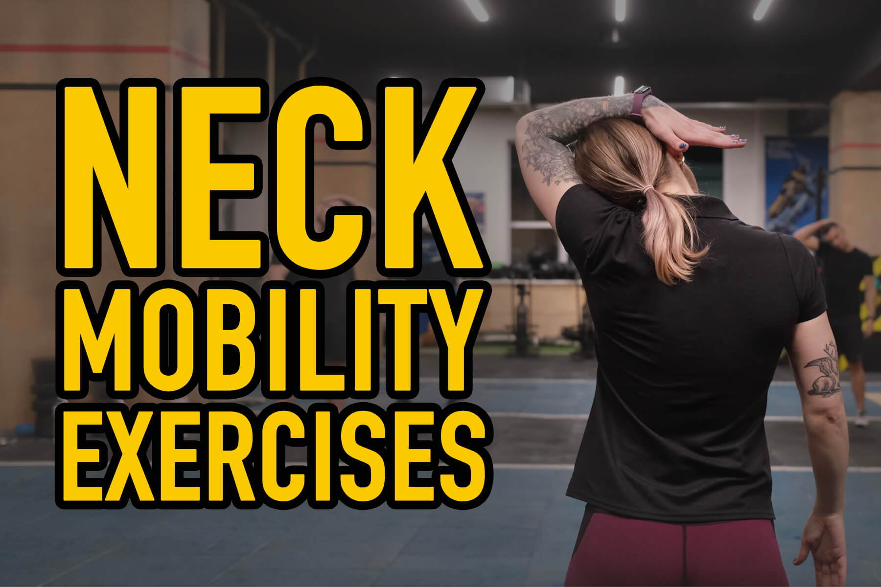 Neck Mobility Exercises Neck Mobility Exercises